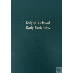 Księga Uchwał Rady Rodziców
